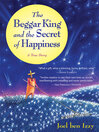 Cover image for The Beggar King and the Secret of Happiness